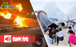 Điểm tin 18h: Hàng triệu vé máy bay Tết 2026 bán sớm; Cháy lớn tại Khu công nghiệp Đồ Sơn