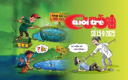 Tuổi Trẻ Cười số 15-9-2025: Đời cha ăn mặn đời con... hết cá.