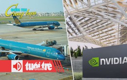 Điểm tin 18h: Vietnam Airlines hợp tác Singapore Airlines; Nvidia đầu tư 100 tỉ USD vào OpenAI