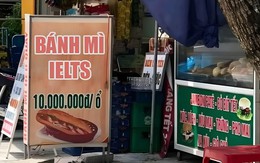 Ảnh vui 24-9:  Hết hồn bánh mì IELTS - 10.000.000 đồng/ổ