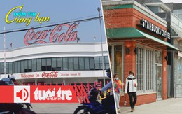 Điểm tin 18h: Coca-Cola Việt Nam sẽ chuyển về Tây Ninh; Starbucks đóng cửa 400 cửa hàng ở Bắc Mỹ