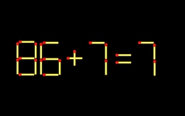 Thử tài IQ: Di chuyển một que diêm để 86+7=7 thành phép tính đúng