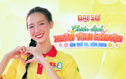 Chiến dịch Xuân tình nguyện 2026 'chốt đơn' dàn đại sứ cực chất